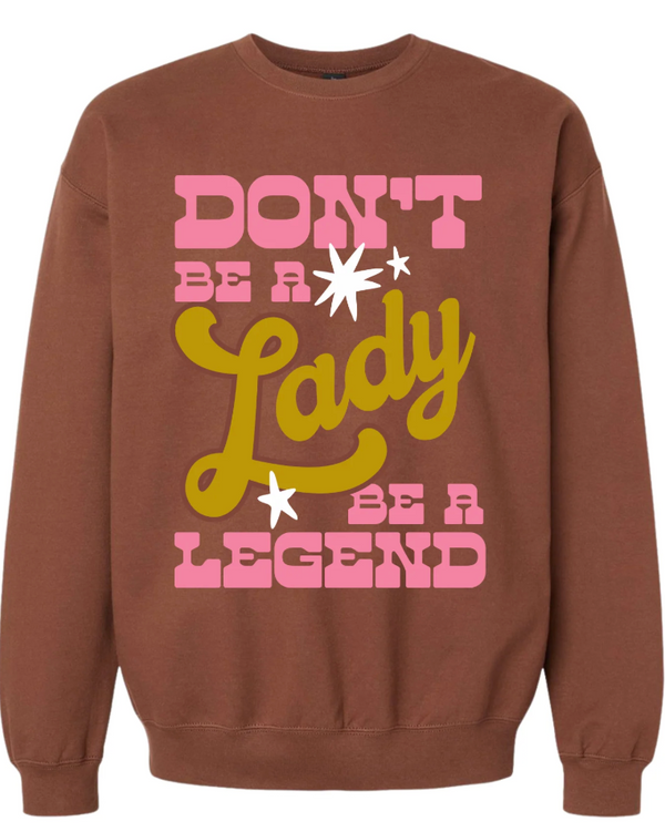 Be A Legend Crewneck - Cocoa
